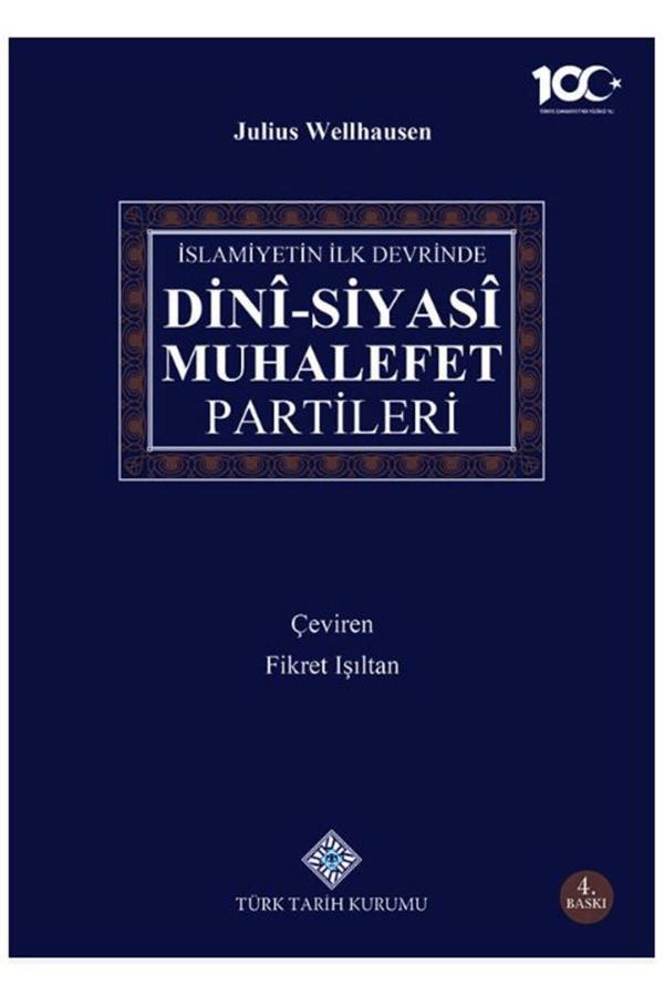 Türk Tarih Kurumu Yayınları İslamiyetin İlk Devrinde Dini-Siyasi Muhalefet Partileri / 9789751601674 - Türk Tarih Kurumu Yayınları - Image 1