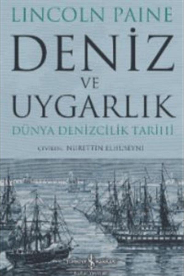 İş Bankası Yayınları Deniz Ve Uygarlık Dünya Denizcilik Tarihi - İş Bankası Kültür Yayınları - Image 1
