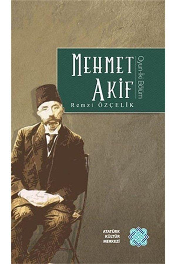 Atatürk Kültür Merkezi Yayınları Mehmet Akif / Oyun-İki Bölüm - Atatürk Kültür Merkezi Yayınları - Image 1