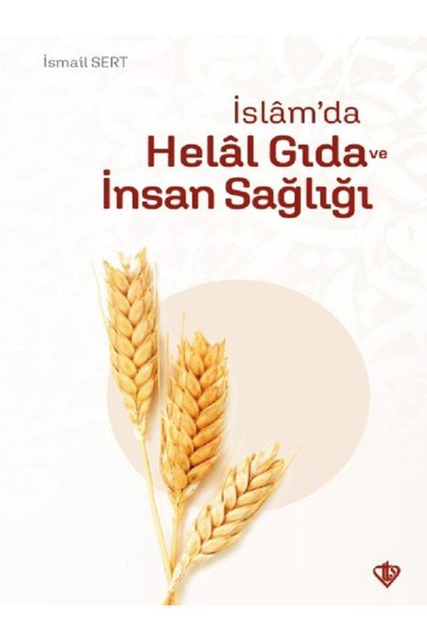 Diyanet Vakfı Yayınları İslamda Helal Gıda Ve İnsan Sağlığı - Diyanet Vakfı Yayınları - Türkiye Diyanet Vakfı Yayınları - Image 1