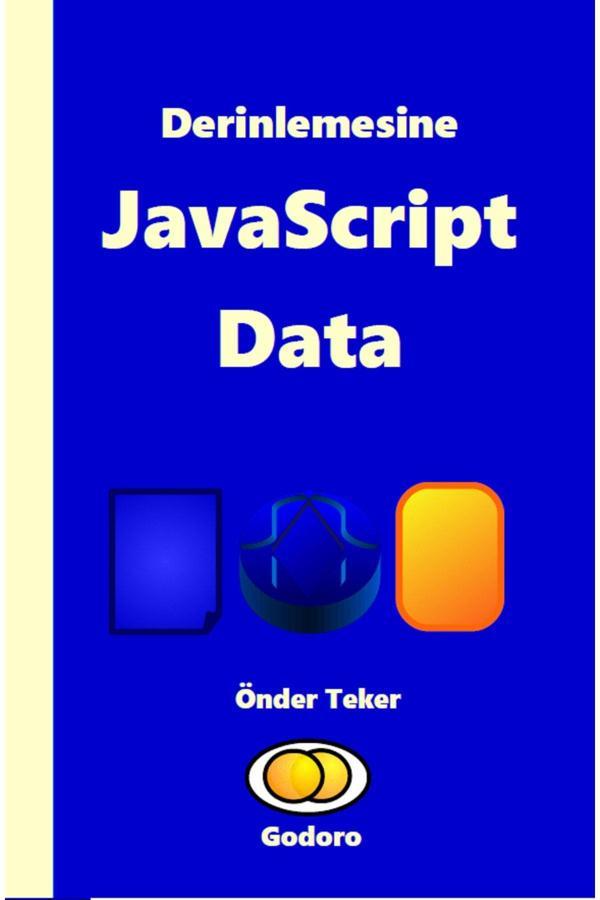 Godoro Yayıncılık Derinlemesine Javascript Data Önder Teker - Godoro Yayıncılık - Image 1