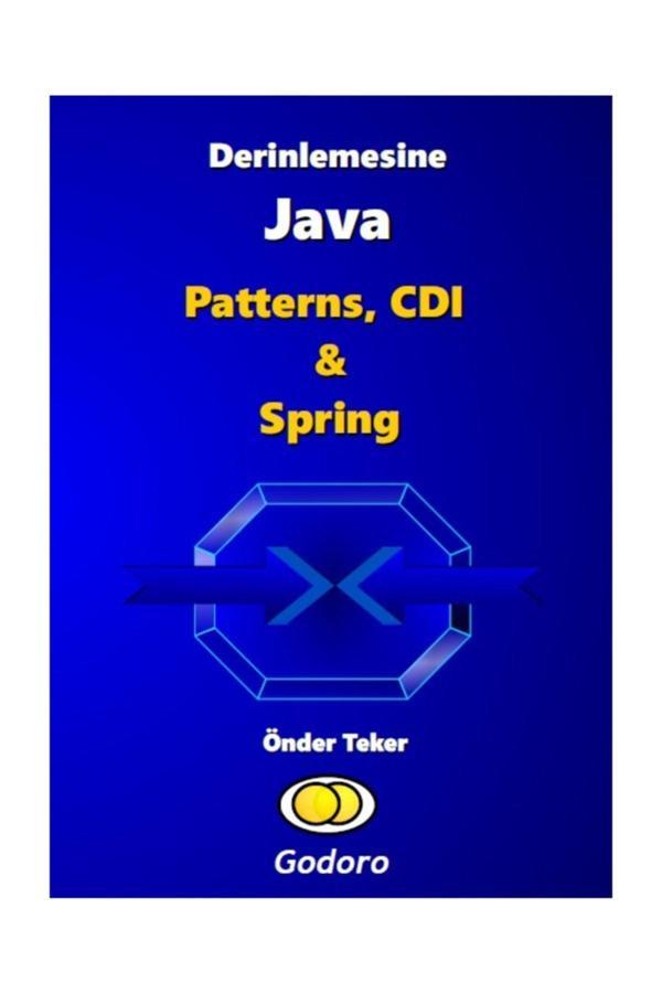 Godoro Yayıncılık Derinlemesine Java Patterns, Cdı & Spring - Godoro Yayıncılık - Image 1
