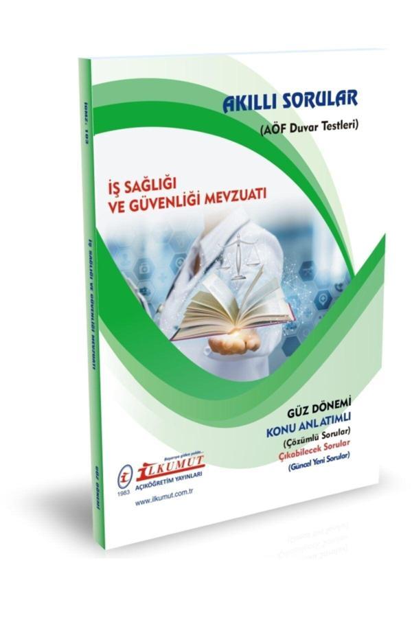 İlkumut Yayınları - İş Sağlığı ve Güvenliği Mevzuatı - (Konu Anlatımlı ve Çözümlü Sorular) - Akıllı Sorular - Image 1