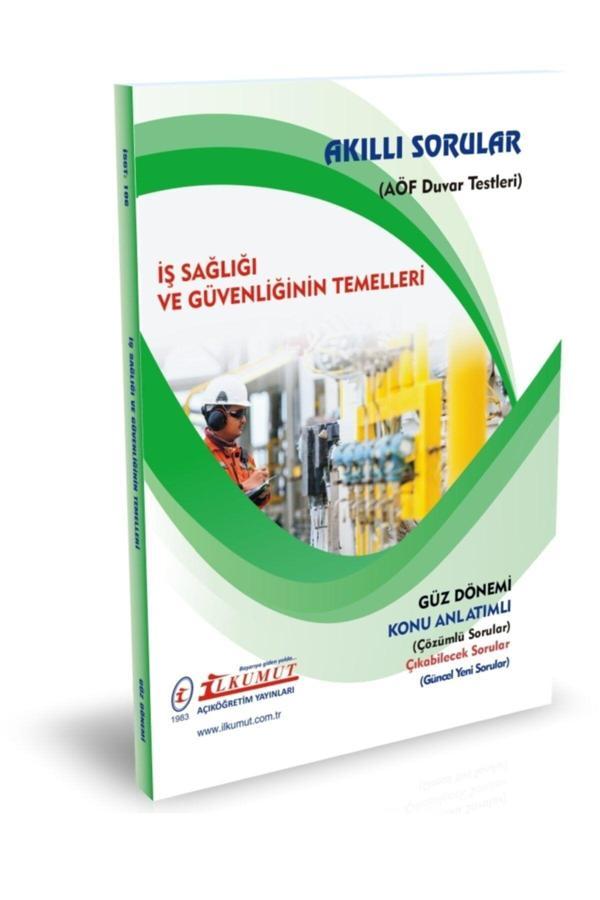 İlkumut Yayınları - İş Sağlığı ve Güvenliğinin Temelleri - (Konu Anlatımlı ve Çözümlü Sorular) - Akıllı Sorular - Image 1