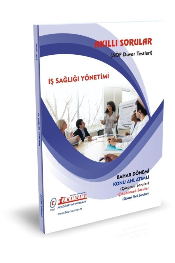 İlkumut Yayınları - İş Sağlığı Yönetimi - (Konu Anlatımlı ve Çözümlü Sorular) - Akıllı Sorular - Image 1