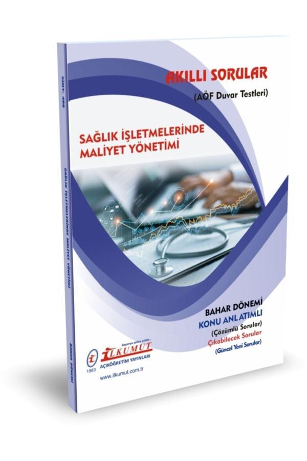 İlkumut Yayınları - Sağlık İşletmelerinde Maliyet Yönetimi - (Konu Anlatımlı ve Çözümlü Sorular) - Akıllı Sorular - Image 1