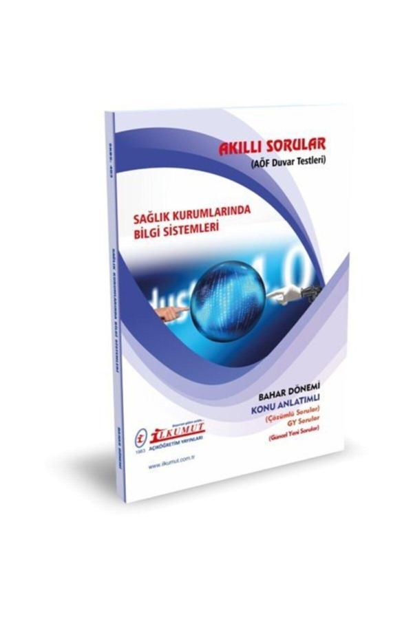 İlkumut Yayınları - Sağlık Kurumlarında Bilgi Sistemleri (Konu Anlatımlı ve Çözümlü Sorular) - Akıllı Sorular - Image 1