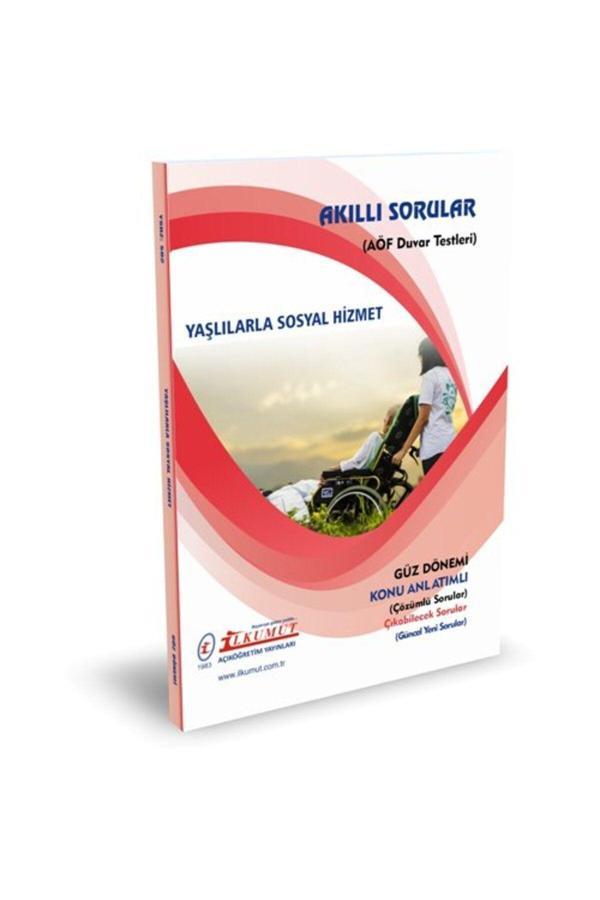 İlkumut Yayınları - Yaşlılarla Sosyal Hizmet - (Konu Anlatımlı ve Çözümlü Sorular) - Akıllı Sorular - Image 1