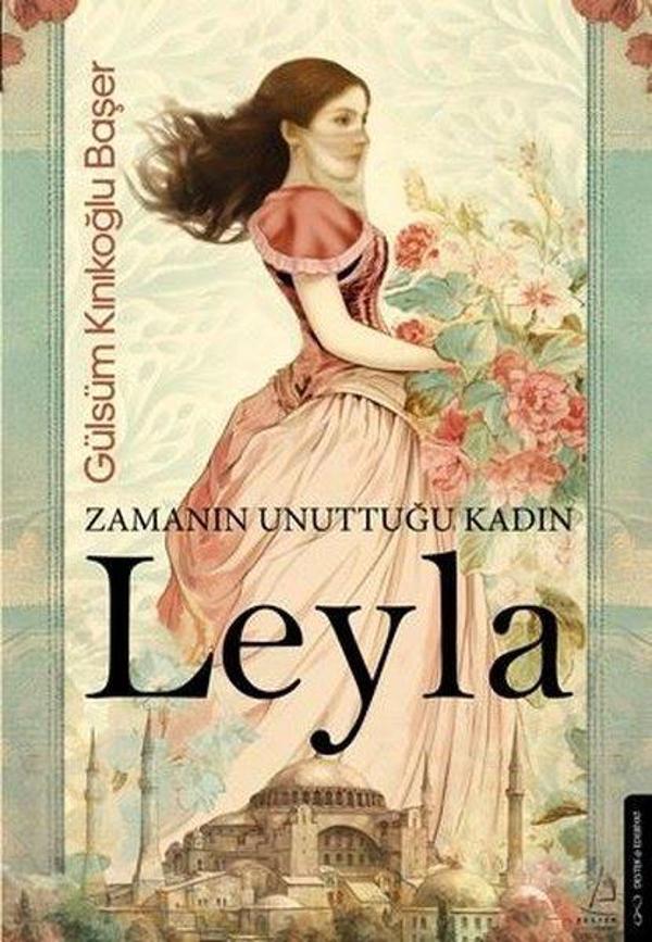 Zamanın Unuttuğu Kadın: Leyla - Destek Yayınları - Image 1