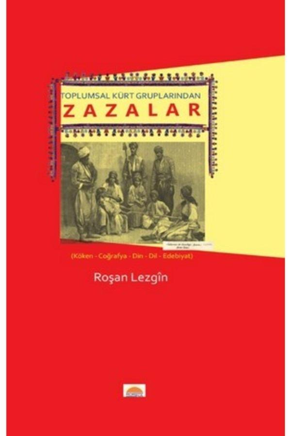 Dara Yayınları Toplumsal Kürt Gruplarından Zazalar Roşan Lezgin - Dara - Image 1