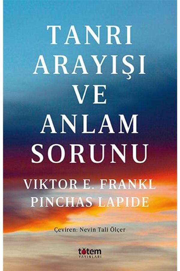 Totem Yayıncılık Tanrı Arayışı Ve Anlam Sorunu - Viktor Emil Frankl 9789944330879 - Totem - Image 1