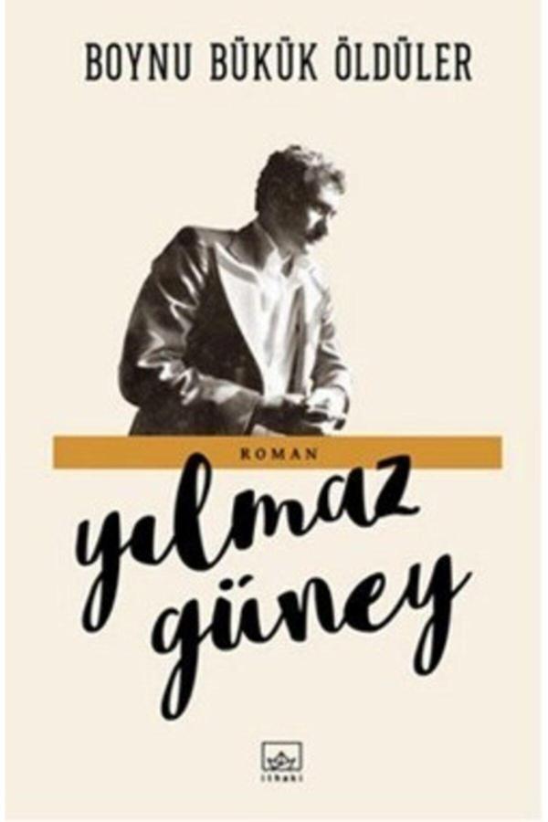 İthaki Yayınları Boynu Bükük Öldüler, Yılmaz Güney, Inları, Boynu Bükük Öldüler Kitabı, 416 Sayfa - İthaki Yayınları - Image 1
