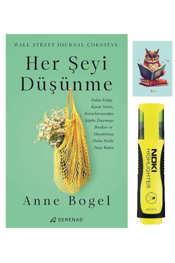 Serenad Her Şeyi Düşünme-Anne Bogel-Sarı Fosforlu Kalem- Not Defteri Seti - Serenad - Image 1