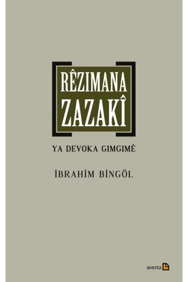 Avesta Basın Yayın Rêzimana Zazakî Ya Devoka Gimgimê - Avesta Yayınları - Image 1