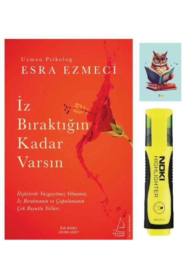 Destek Yayınları İz Bıraktığın Kadar Varsın-Esra Ezmeci-Sarı Fosforlu Kalem-Not Defter Seti - Destek Yayınları - Image 1