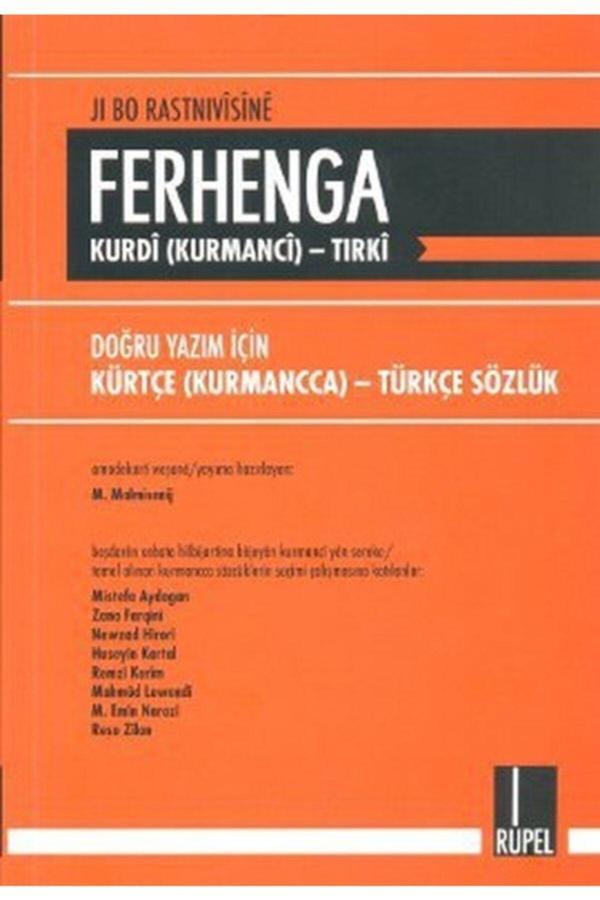 Rupel Basım Yayın Ferhenga Kurdi (Kurmanci)-Tirki / Doğru Yazım Için Kürtçe (Kurmanca) - Türkçe Sözlük / 9786058651616 - Rupel Basım Yayın - Image 1
