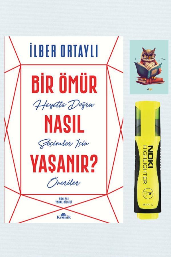 Kronik Kitap Bir Ömür Nasıl Yaşanır - Ilber Ortaylı - (Fosforlu Kalem - Baykuş Not Detferli) - Kronik Kitap - Image 1