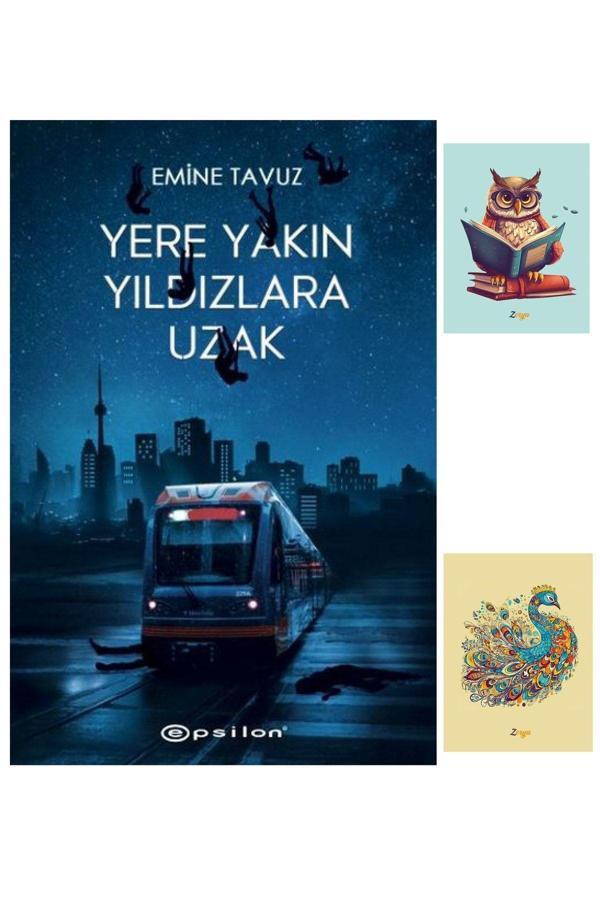 Epsilon Yayınevi Yere Yakın Yıldızlara Uzak - Emine Tavuz - 9786051736518 - (2 Not Defterli) - Epsilon Yayınevi - Image 1