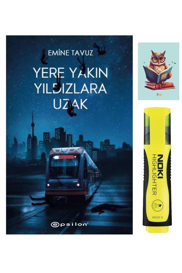 Epsilon Yayınevi Yere Yakın Yıldızlara Uzak -Emine Tavuz - Sarı Fosforlu Kalem - Not Defterli Seti - Epsilon Yayınevi - Image 1