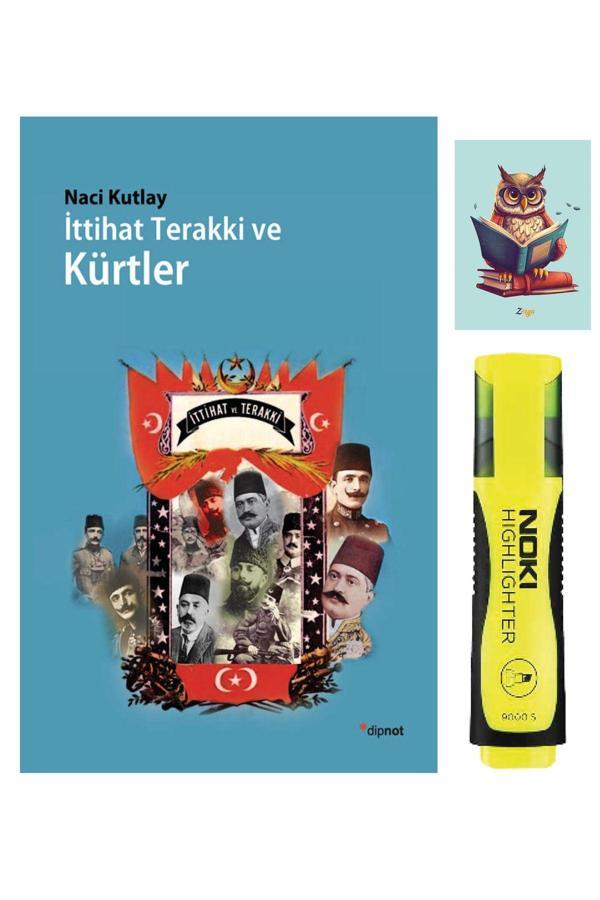 Dipnot Yayınları İttihat Terakki Ve Kürtler-Naci Kutlay-Sarı Fosforlu Kalem-Not Defteri Seti - Dipnot Yayınları - Image 1