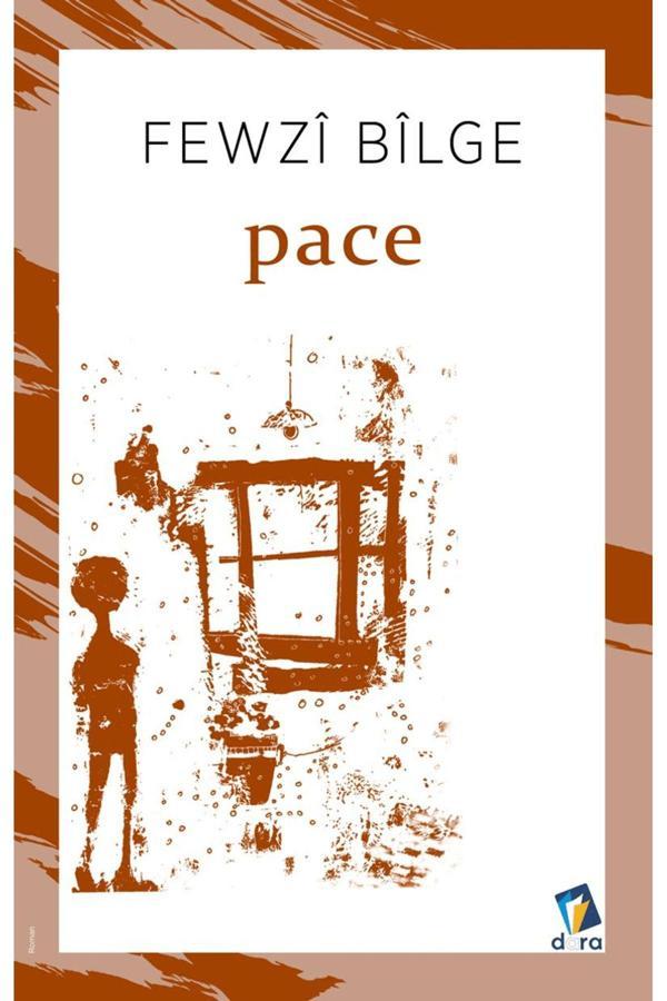 Dara Yayınları Pace / Fewzi Bilge / 9786257304900 - Dara - Image 1