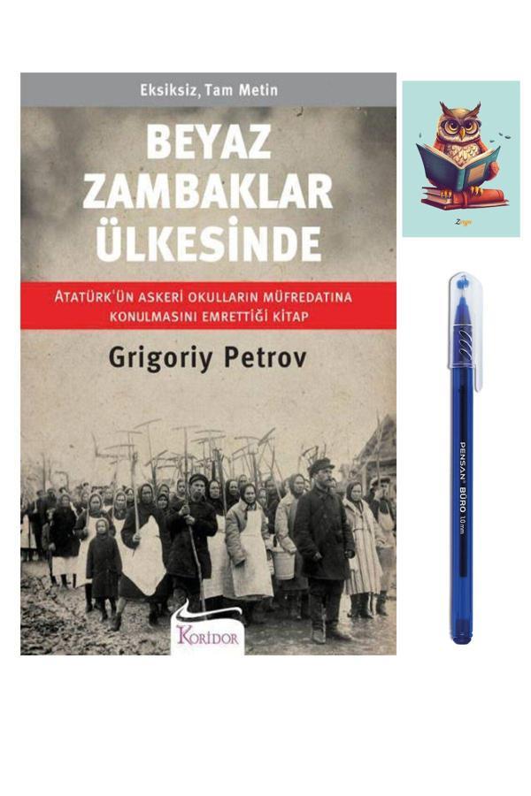 Dara Yayınları Beyaz Zambaklar Ülkesinde -Grigory Petrov 9789944983990 Koridor Yayıncılık -Büro Mavi Tükenmez Kalem - Dara - Image 1