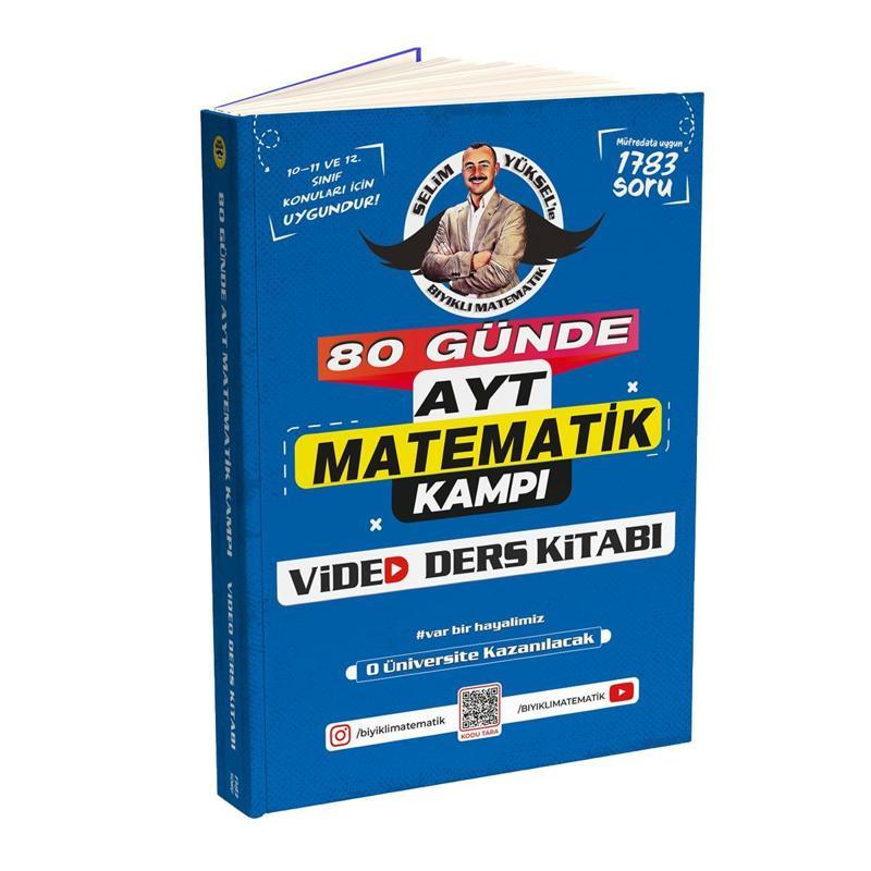 2024 Bıyıklı Matematik 80 Günde AYT Matematik Video Ders Kitabı Selim Yüksel