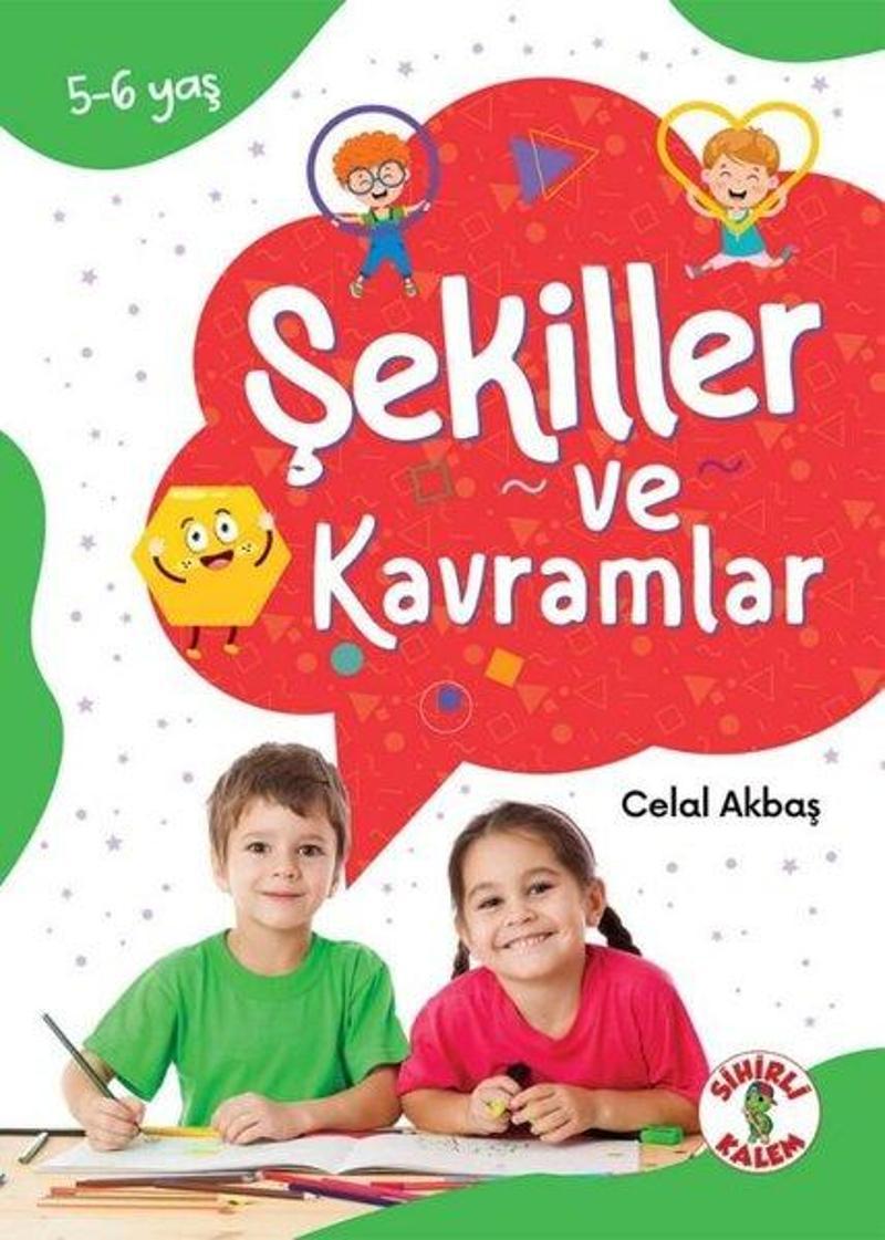 Şekiller ve Kavramlar 5 - 6 Yaş - Dikkat Odaklı Etkinlik Kitabı