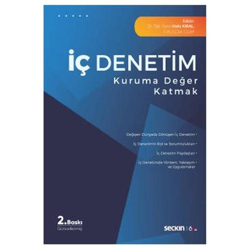 İç Denetim Kuruma Değer Katmak (2.Baskı) Halis Kiral 2020/03