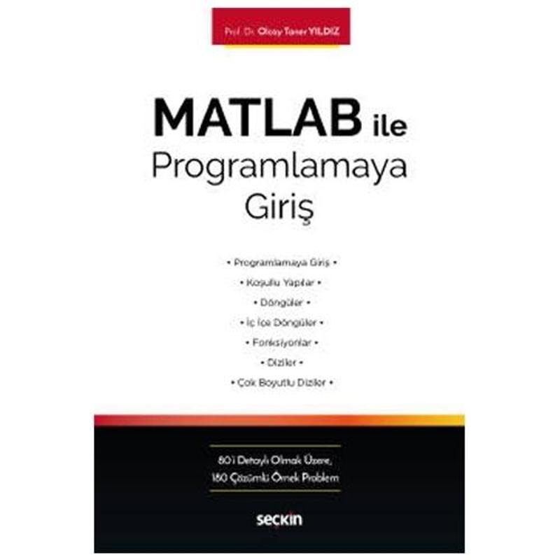 Matlab İle Programlamaya Giriş Olcay Taner Yıldız 3 2020/10