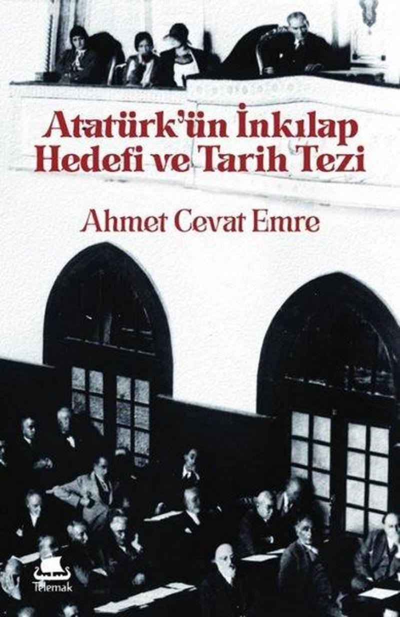 Atatürk'ün İnkılap Hedefi ve Tarih Tezi