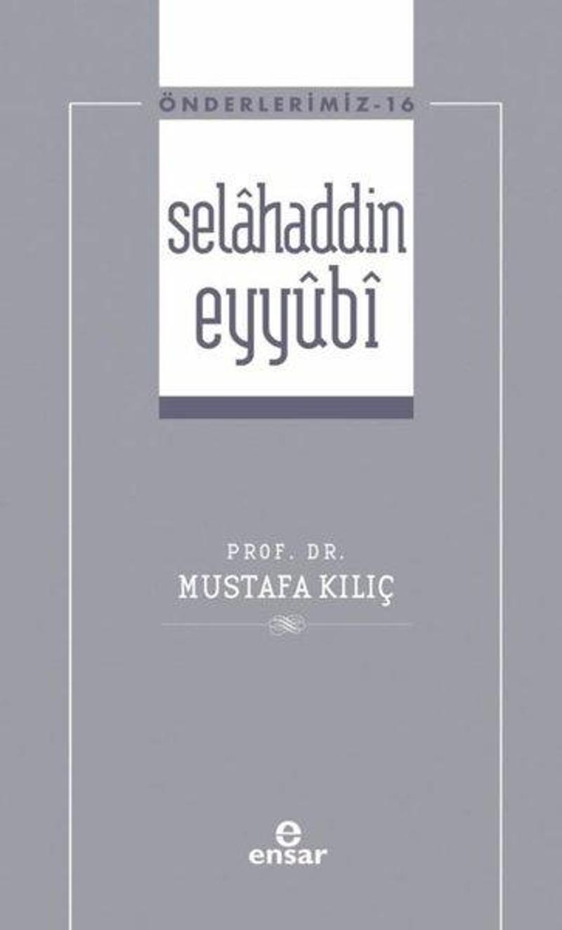 Selahaddin Eyyubi - Önderlerimiz 16