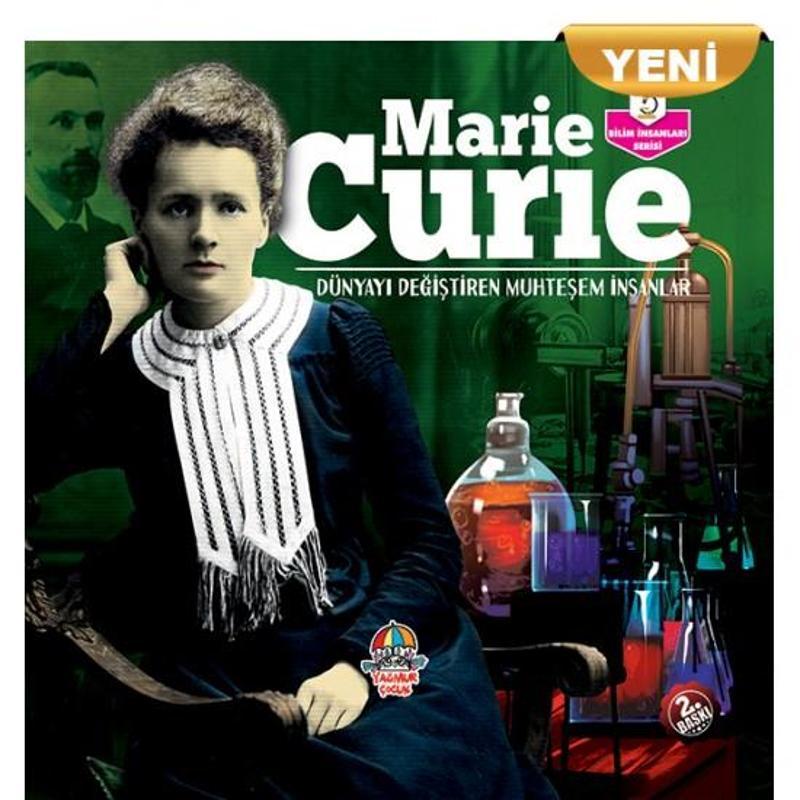 Yağmur Çocuk Yyg Dünyayı Değiştiren Muhteşem İnsanlar - Marie Cruie