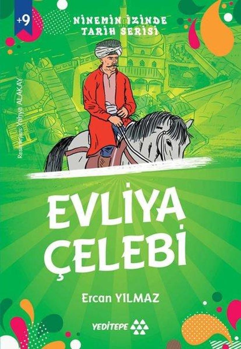 Evliya Çelebi - Ninemin İzinde Tarih Serisi +9 Yaş