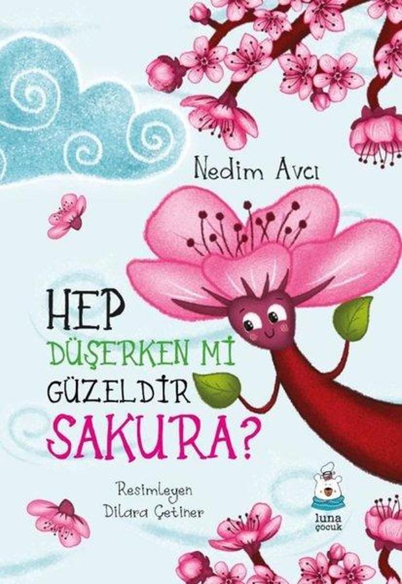 Hep Düşerken mi Güzeldir Sakura?