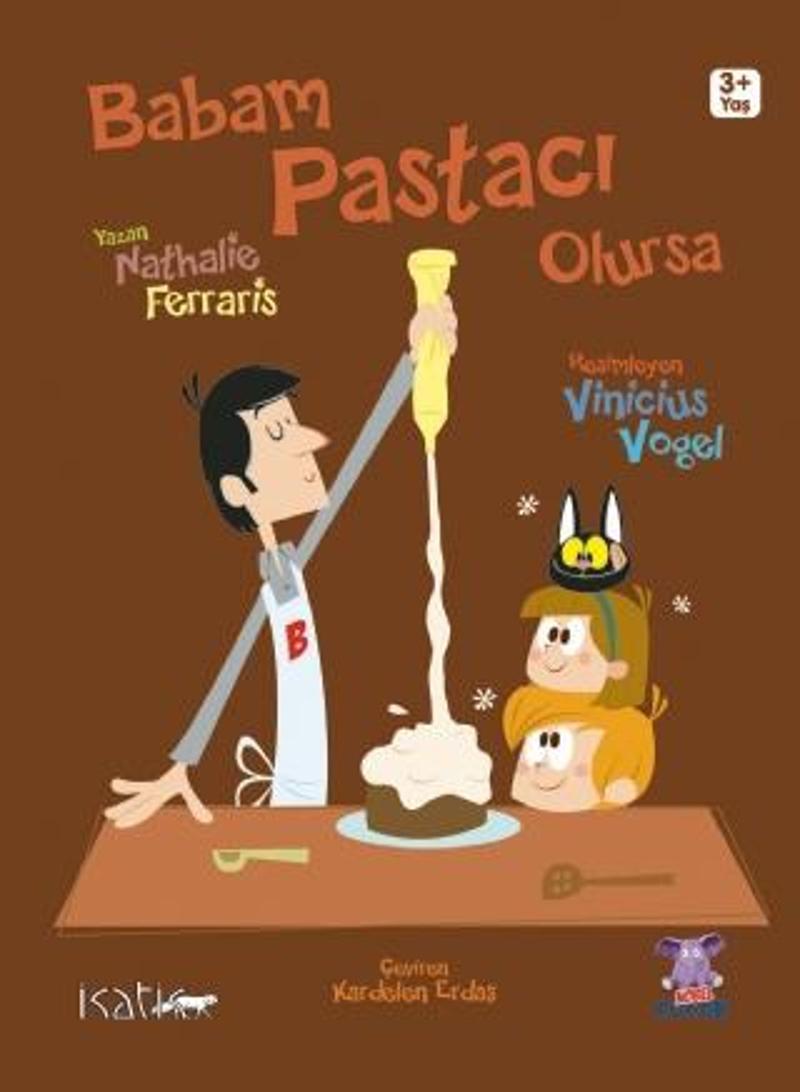 BABAM PASTACI OLURSA / Papa Pâtissier