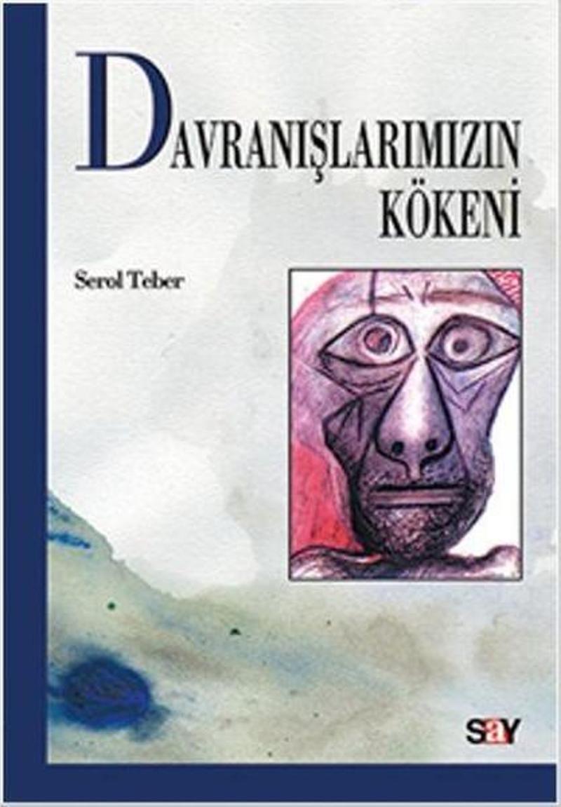 Davranışlarımızın Kökeni