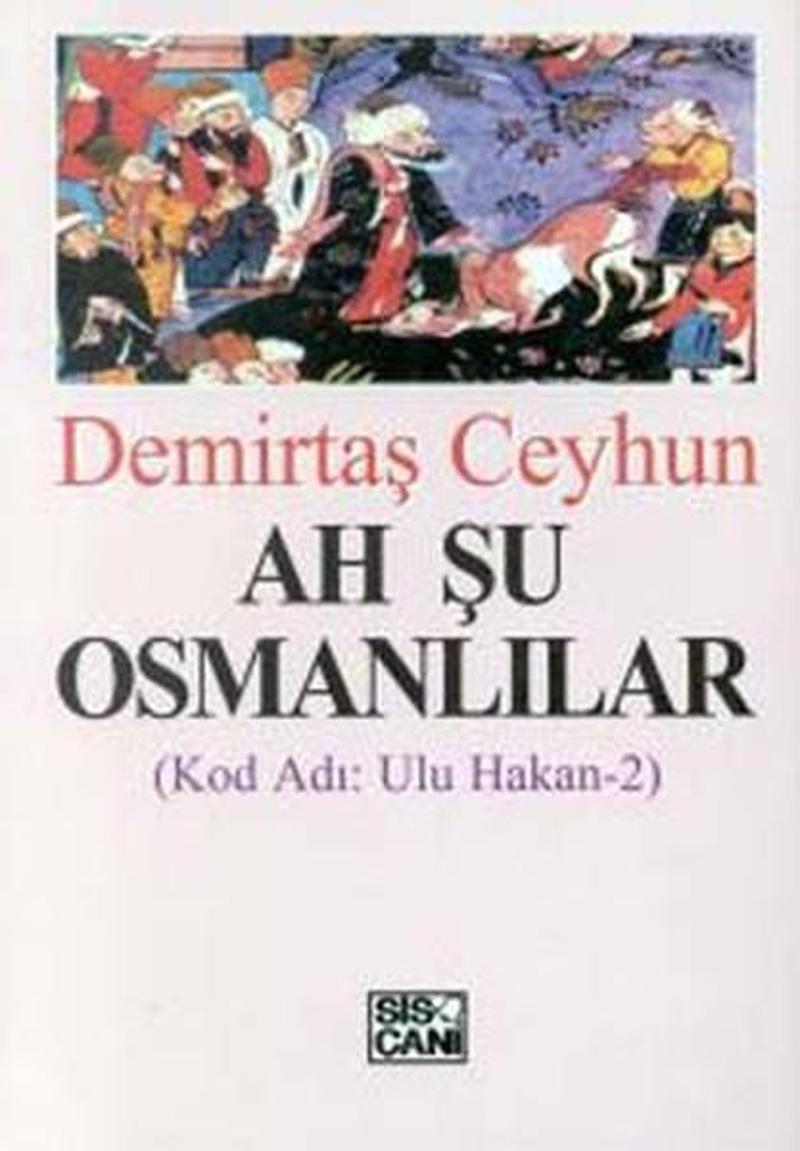 Ah Şu Osmanlılar