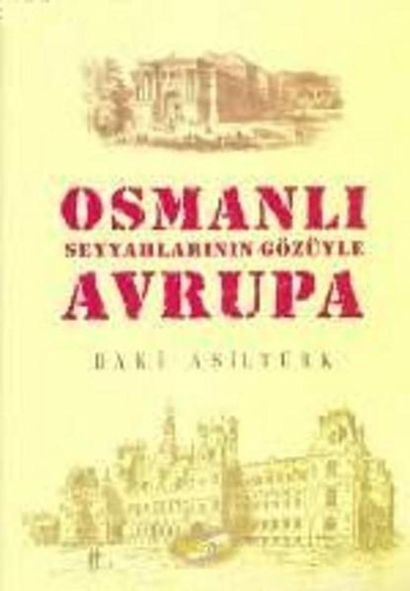 Osmanlı Seyyahlarının Gözüyle Avrupa