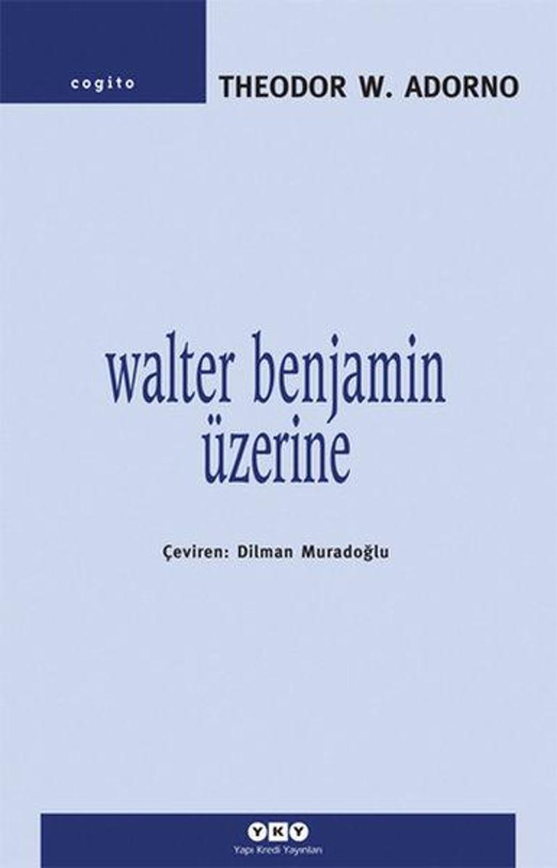 Walter Benjamin Üzerine