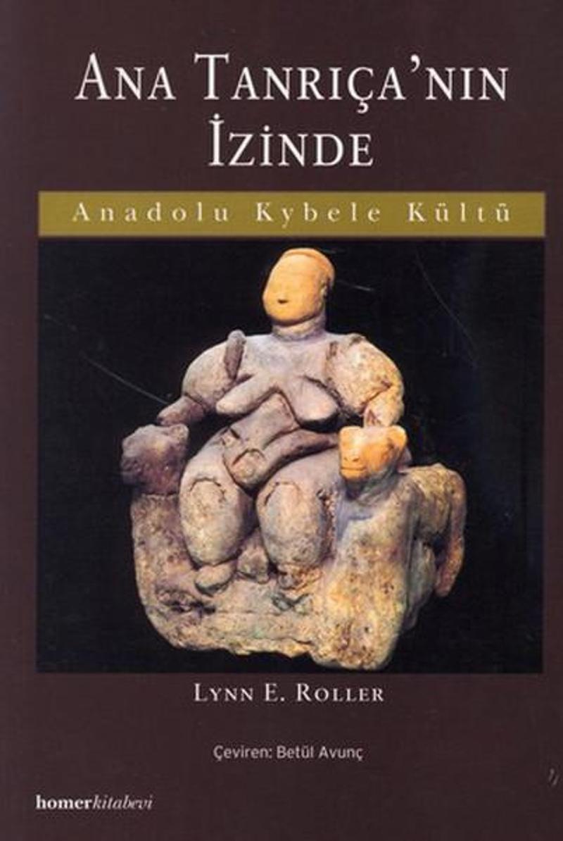 Ana Tanrıça'nın İzinde