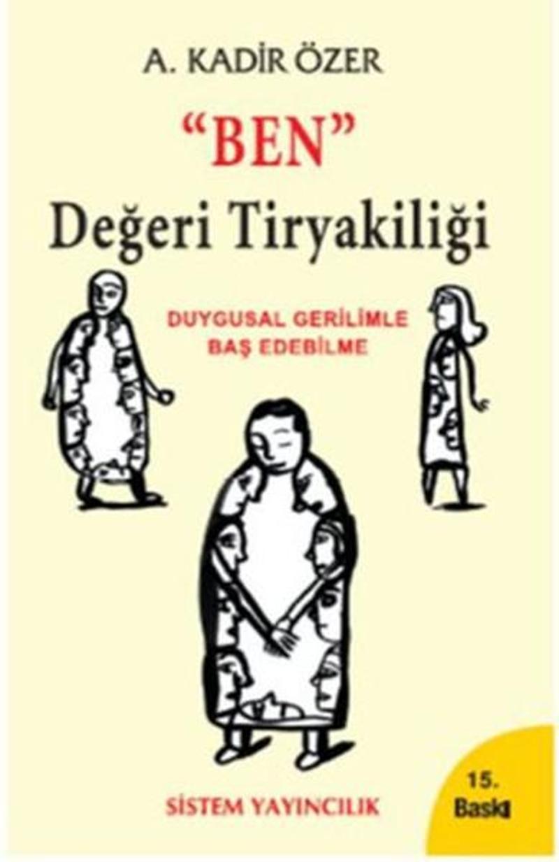 Ben Değeri Tiryakiliği