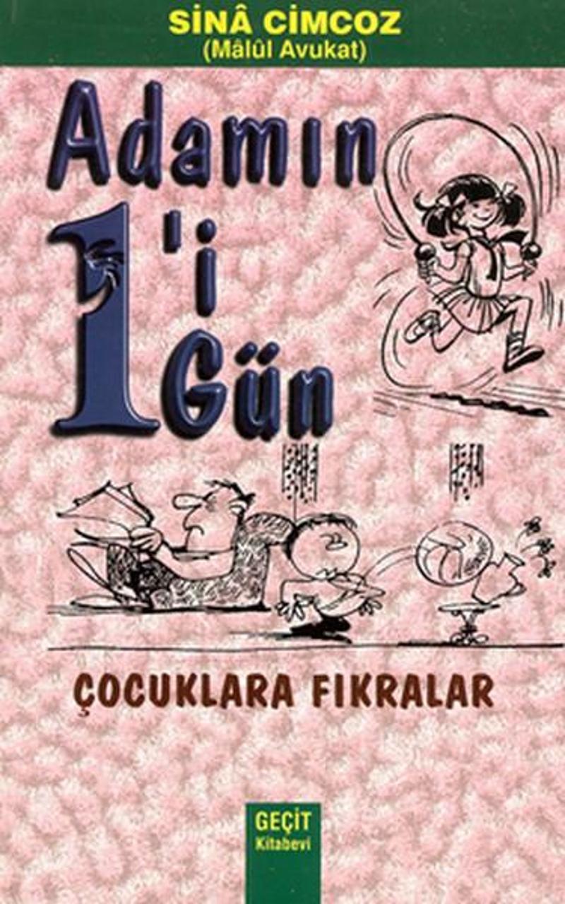 Adamın 1'i 1 Gün - Çocuklara Fıkralar