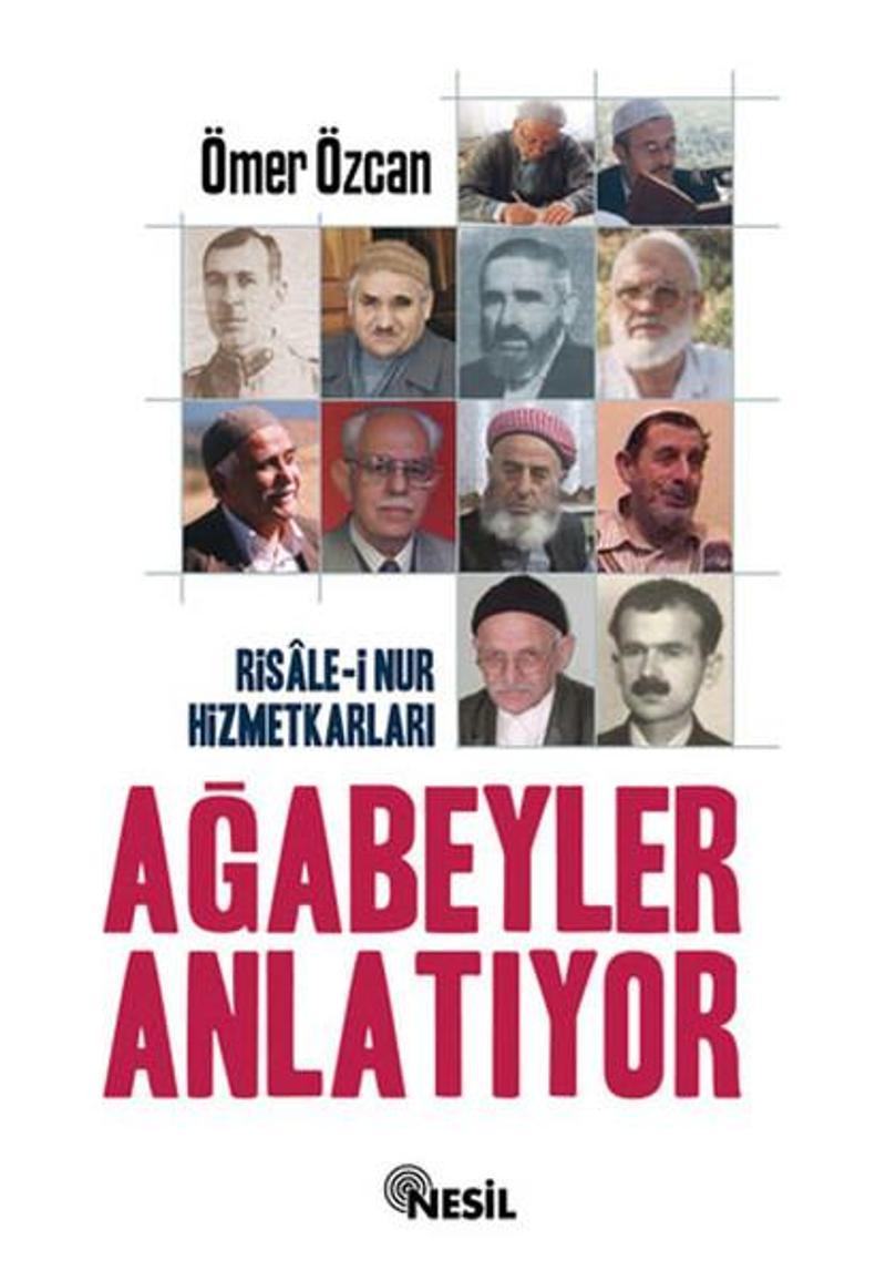 Risale-i Nur Hizmetkarları Ağabeyle