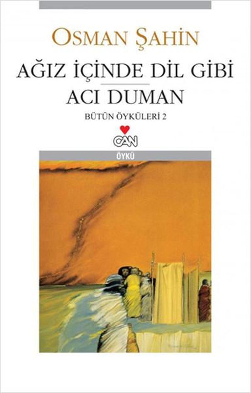 Ağız İçinde Dil Gibi Acı Duman