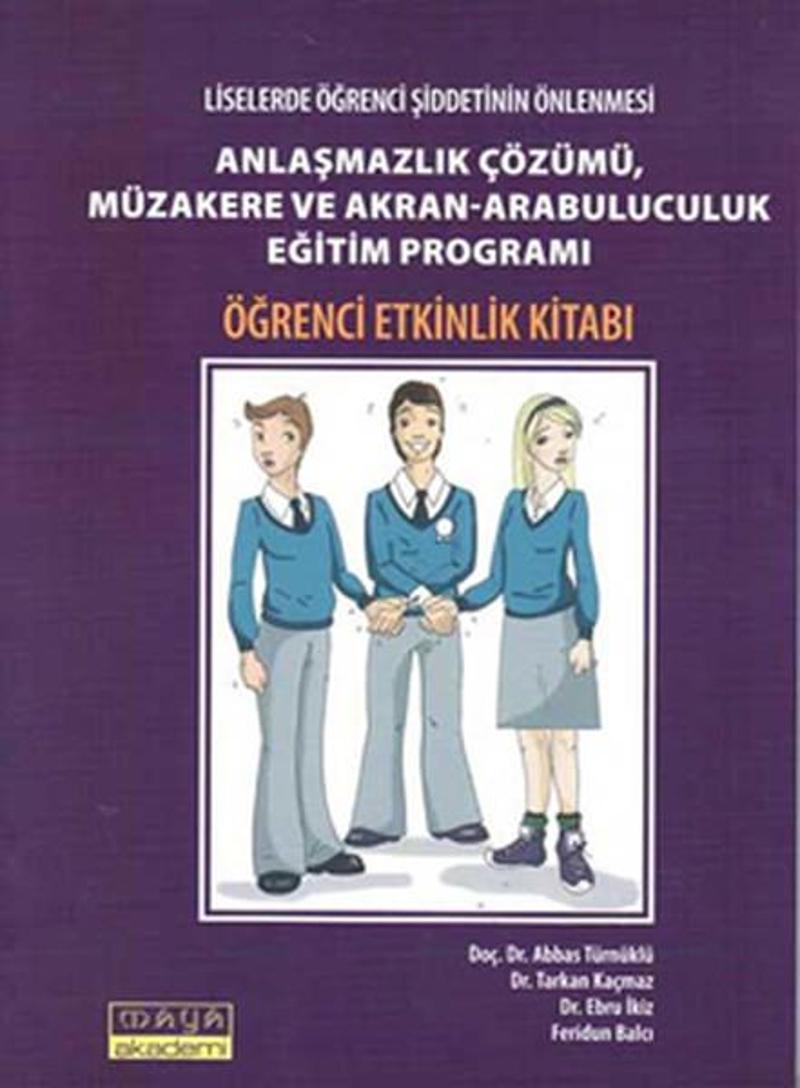 Liselerde Öğrenci Şiddetinin Önlenmesi - Anlaşmazlık Çözümü-Eğitim Kitabı