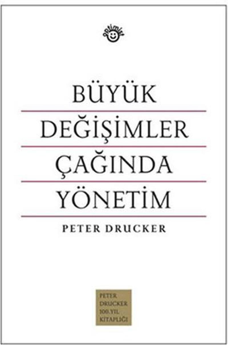 Büyük Değişimler Çağında Yönetim