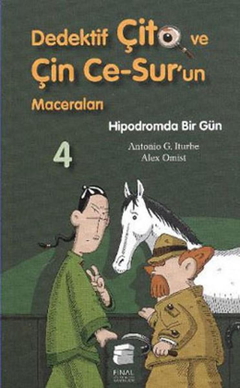 Dedektif Çito ve Çin Ce-Sur'un Maceraları 4 - Hipodromda Bir Gün