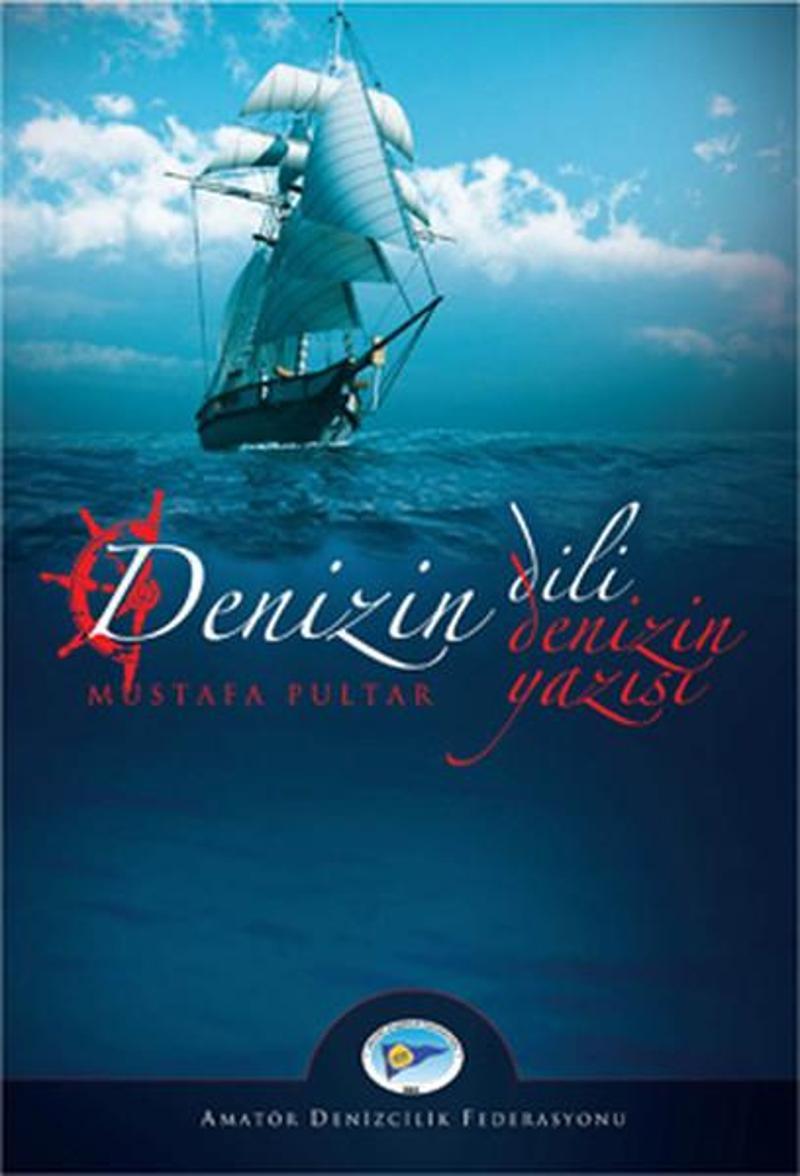 Denizin Dili - Denizin Yazısı