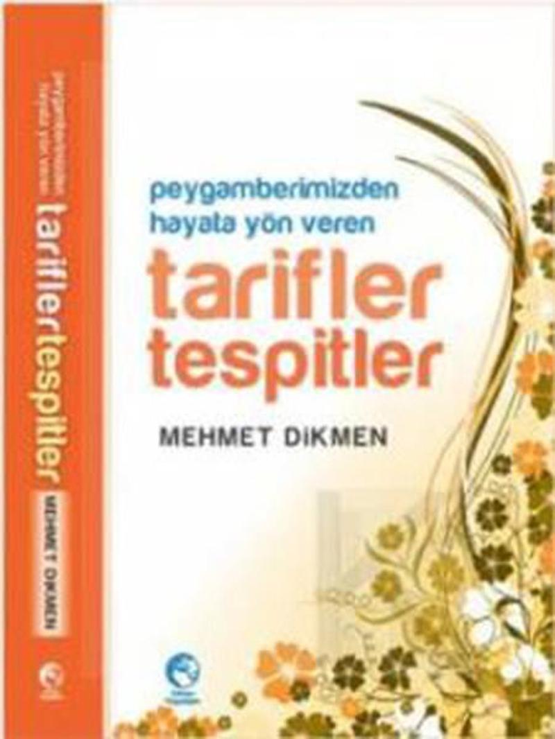 Peygamberimizden Hayata Yön Veren Tarifler Tespitler